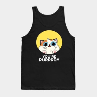 You're Purrr-dy Cute Cat Purring Pun Tank Top